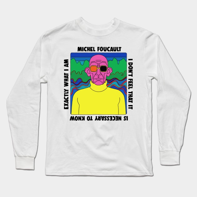 Michel Foucault - Retro Quote Design Long Sleeve T-Shirt by DankFutura